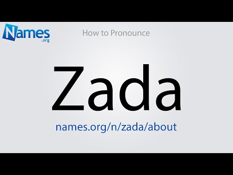 How to Pronounce Zada