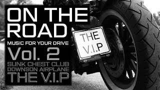 Video THE V.I.P™ SUNK CHEST CLUB & DOWNSON AIRPLANE ON THE ROAD Vol. 2