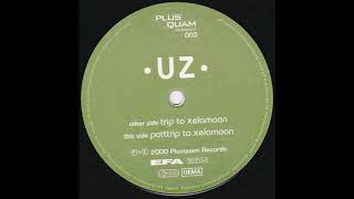 UZ - Trip To Xelamoon