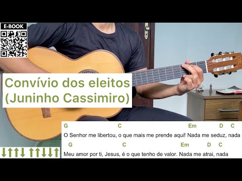 CONVÍVIO DOS ELEITOS (mais conhecidas) | como tocar no violão [letra e cifra]