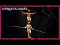 KOOZA by Cirque du Soleil - Double Tight Rope Act