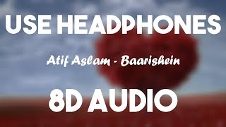 BAARISHEIN (8D AUDIO) | Arko Feat. Atif Aslam &amp; Nushrat Bharucha | New Romantic Song 2019 | T-Series