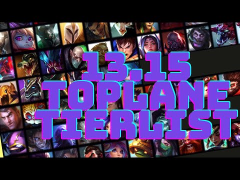 PATCH 13.15 TOPLANE TIERLIST (LEAGUE OF LEGENDS)