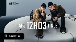 TINLE, ​⁠APJ - 12H03 (Official MV)