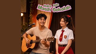 Download lagu Kaka, Ade Masih Sekolah (feat. Mulyono) mp3