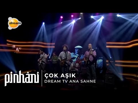 Pinhani - Çok Aşık (Dream Tv Ana Sahne)