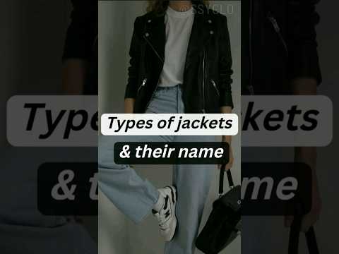 which one is ur fvrt🤔🤩 #types #of #jackets #fashion