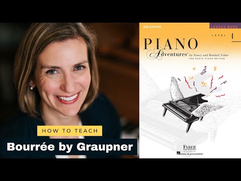 How To Teach Graupner Bourée - early intermediate Baroque piece in Piano Adventures level 4
