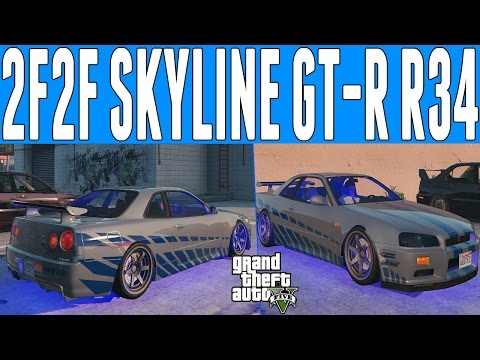 GTA 5 Paul Walker's 2 Fast 2 Furious Nissan Skyline GT-R R34 - GTA 5 Mods