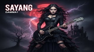 Download lagu SAYANG – Gamma1 (Gothic Metal Cover Version) mp3 Download lagu SAYANG – Gamma1 (Gothic Metal Cover Version) mp3