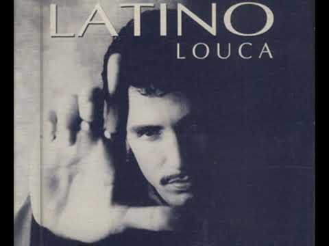 Latino - Louca