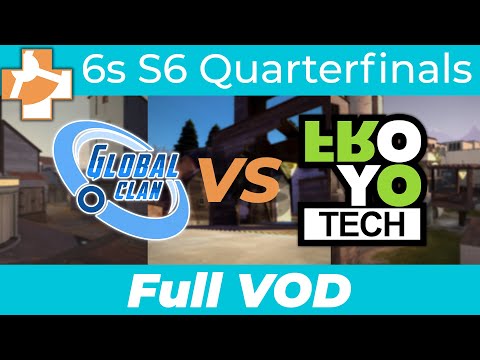 GlobalClan Ice vs froyotech - RGL 6s S6 Quarterfinals - Full VOD