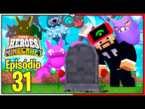Minecraft POKÉHEROES #31 - O FUNERAL | PIXELMON