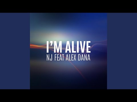 I'm Alive (feat. Alex Dana)