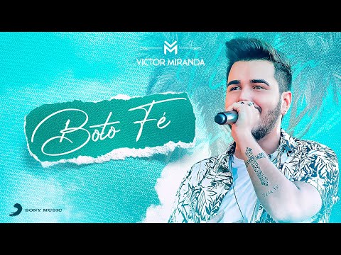 Victor Miranda - Boto Fé (DVD Boto Fé)