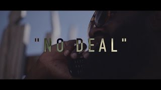 VL Deck - No Deal | Filmed By @GlassImagery