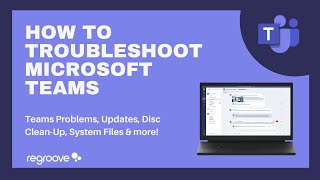 How to Troubleshoot Microsoft Teams