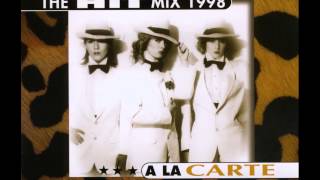 A La Carte - The Hit Mix 1998 - The Hit Mix 1998 (Extended Version)