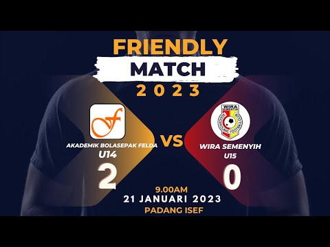 ABF U14 2 - 0 WIRA SEMENYIH SCFC U15 | 21.01.2023