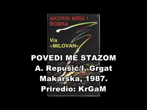 Povedi me stazom, Vis Milovan