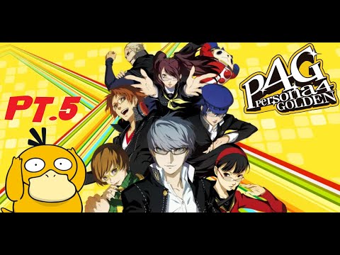 Persona 4 Golden [ Pt. 5 ] (Commentary) (VOD) (Blind Playthrough)