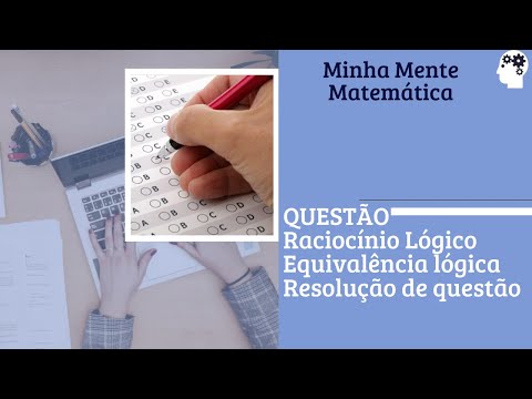 Resolução de Questão: CESPE / CEBRASPE - RLM - Equivalência Lógica [SEFAZ-AL (2020) - Auditor]