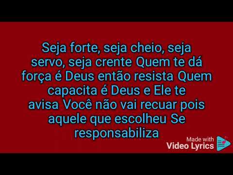 Foi Deus Quem te escolheu Letra - Eurice Diniz E Kellen Byanca