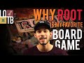 10 Reasons Why Root Is My Favorite Board game