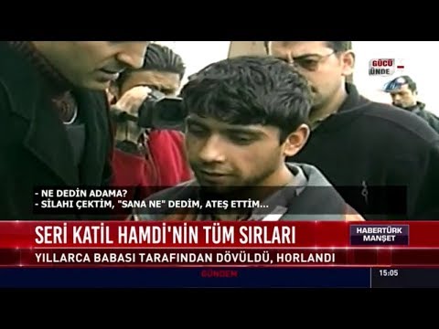 Seri katil Hamdi'nin tüm sırları...