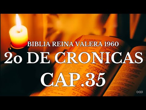 Spoken Bible-REINA VALERA BIBLE 1960-2 CHRONICLES CHAP. 35
