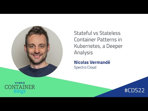 Stateful vs Stateless Container Patterns in Kubernetes, a Deeper Analysis - Nicolas Vermandé