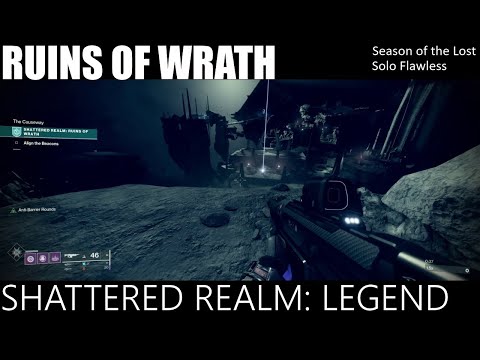 Solo Flawless  Legendary Shattered Realm: Ruins of Wrath - Warlock, Season of the Lost