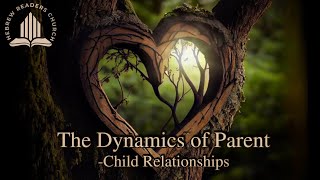 The Dynamics of Parent-Child Relationships