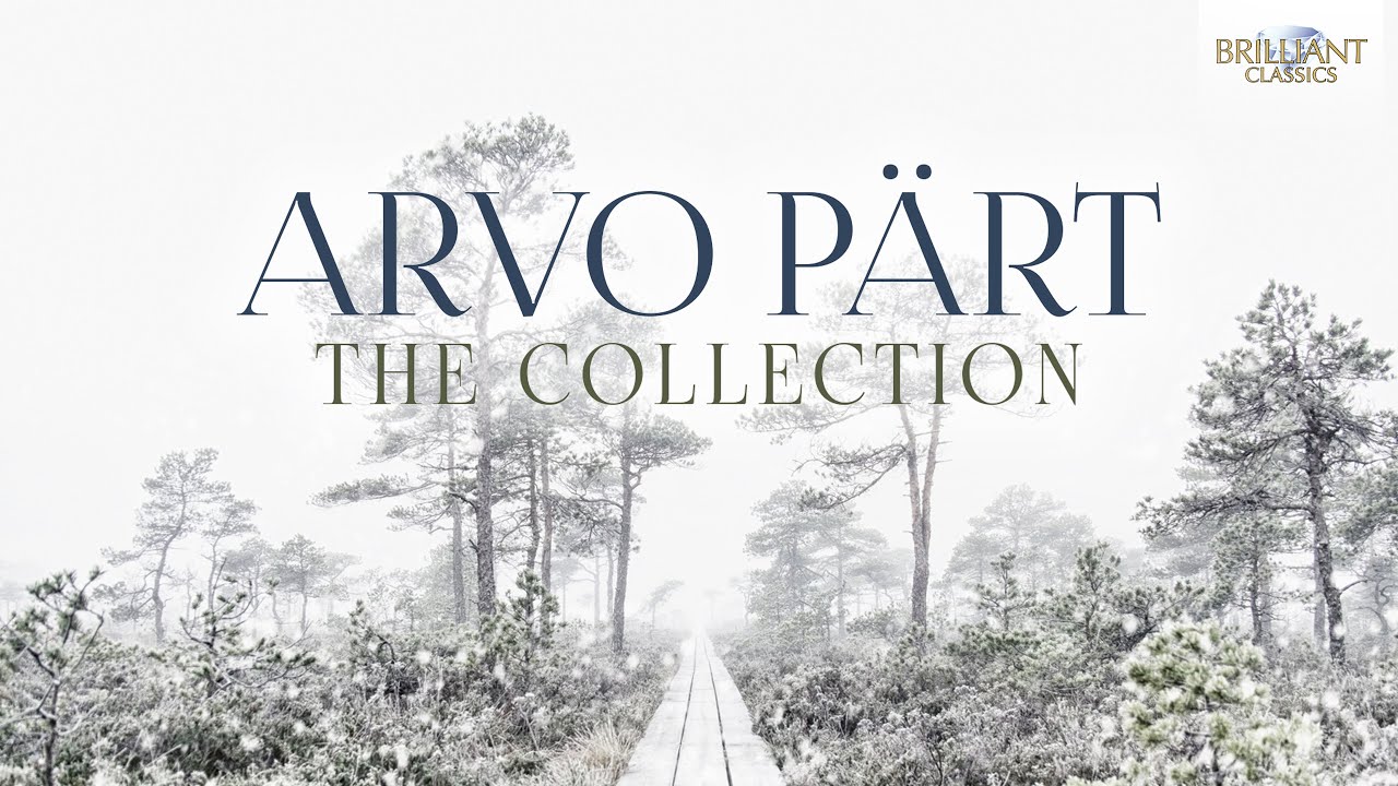The Best of Arvo Pärt: The Collection