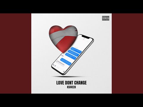Love Don't Change