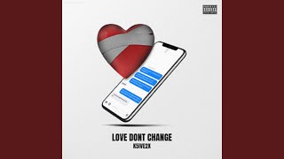 Love Don't Change