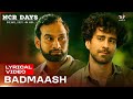 Badmaash Mafia Mix Lyrical Video Akaash Mukherjee DG IMMORTALS NCR Days Web Series