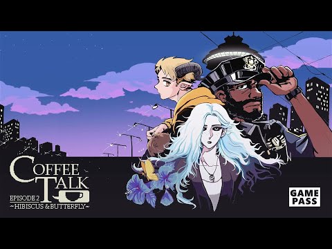 Coffee Talk 2: Hibiscus and Butterfly - Welcome to Coffee Talk - One Minute Achievements