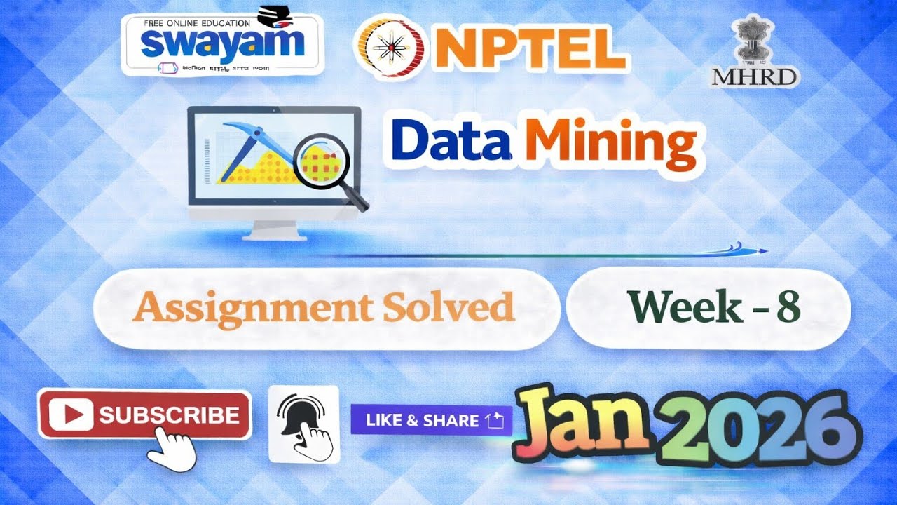 Data Mining Week 8 Assignment Solution#NPTELASSIGNMENTS#NPTELPYQ#jan2026#DataMining#Week8Answer#2026