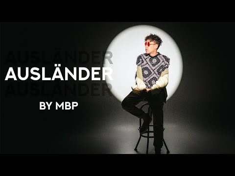 MBP - AUSLÄNDER (Beat by Miceeze) [Official Video]