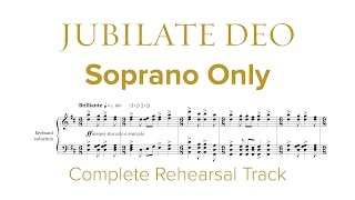 Complete SOPRANO ONLY Rehearsal Track for Jubilate Deo by Dan Forrest