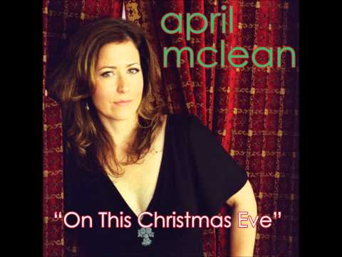 April McLean "On This Christmas Eve" (Official)