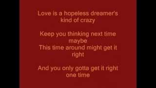Rascal Flatts- Right One Time Lyrics