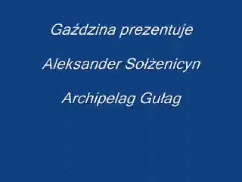 ARCHIPELAG GUŁAG  ✌  ALEKSANDER SOŁŻENICYN  ✌  CZĘŚĆ 1  ✌  AUDIOBOOK PL ✌