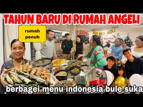 TAHUN BARU DI RUMAH ANGELI BERBAGEI MENU INDONESIA ,RUMAH SAMPAI PENUH 