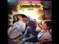 Garbage Pail Kids Movie Soundtrack: Not a Soul Around