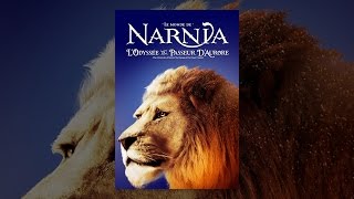 Le monde de Narnia : L'odyssée du passeur d'aurore (VF)