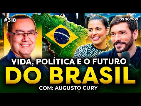 AUGUSTO CURY: VIDA, POLÍTICA E O FUTURO DO BRASIL | Os Sócios 317