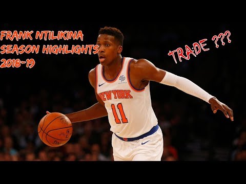 Frank Ntilikina 2018-19 Season Highlights [HD]