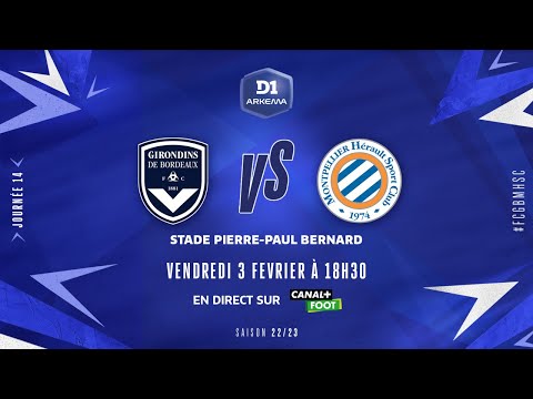 J14 I FCG Bordeaux – Montpellier HSC (0-2)